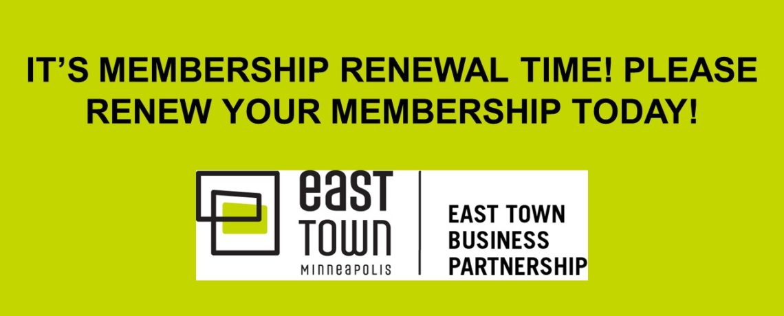 It’s time to renew your East Town Business Partnership Membership!